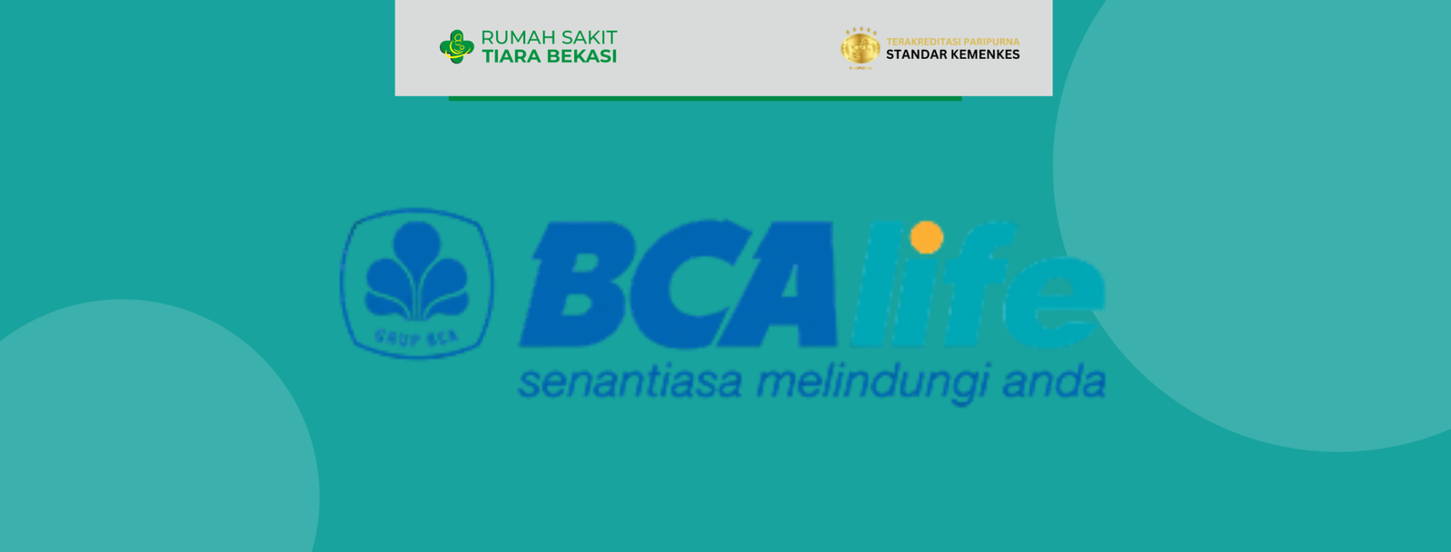 Kerjasama Pelayanan Kesehatan Paripurna Asuransi Bca Life dengan Rumah Sakit Tiara Bekasi